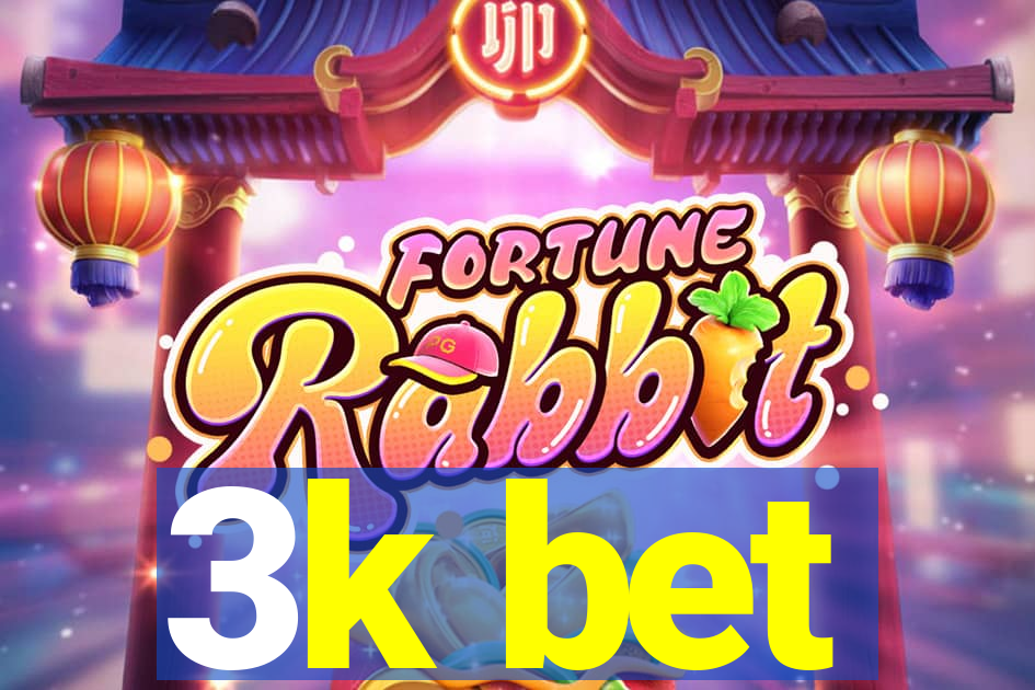 3k bet